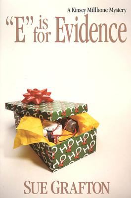 "E" is for evidence : a Kinsey Millhone mystery /