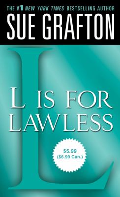 "L" is for lawless : a Kinsey Millhone mystery /