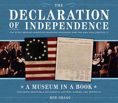 The Declaration of Independence : the story behind America's founding document and the men who created it /