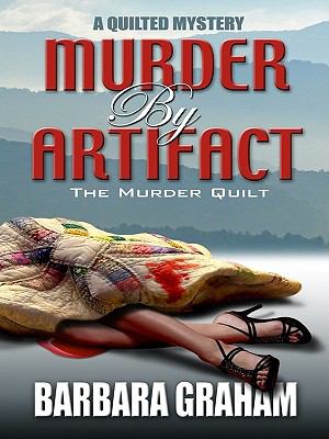 Murder by artifact : the murder quilt /
