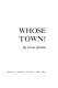 Whose town?