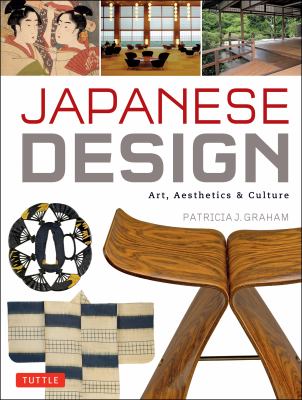 Japanese design : art, aesthetics & culture /