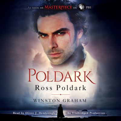 Ross Poldark [compact disc, unabridged] : a novel of Cornwall, 1783-1787 /