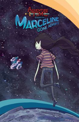 Adventure time presents Marceline gone adrift /