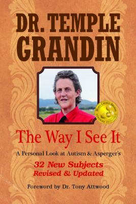 The way I see it : a personal look at autism & Asperger's /