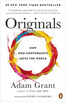 Originals : how non-conformists move the world /