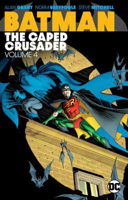 Batman. The caped crusader. Volume 4 /