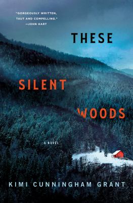 These silent woods : a novel /