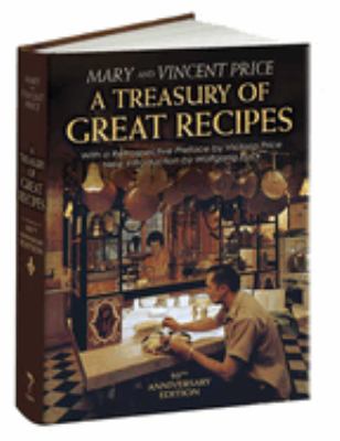 A treasury of great recipes : famous specialties of the world's foremost restaurants adapted for the American kitchen /