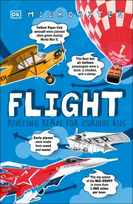 Flight : riveting reads for curious kids /