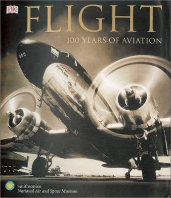 Flight : 100 years of aviation /