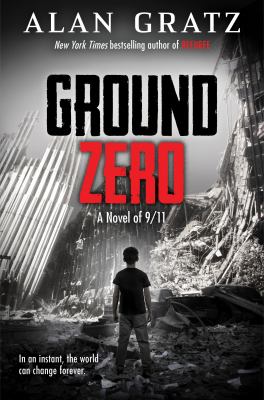 Ground zero : a novel of 9/11 /
