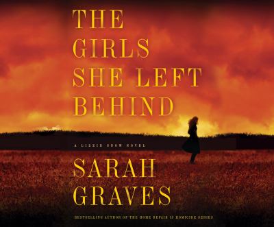 The girls she left behind [compact disc, unabridged] : a Lizzie Snow novel /