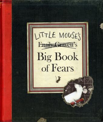 Little Mouse's big book of fears /