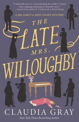The late Mrs. Willoughby /