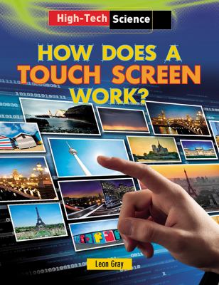 How does a touch screen work? /