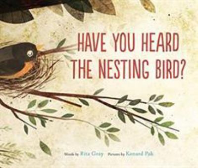 Have you heard the nesting bird? /