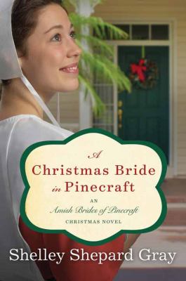 A Christmas bride in Pinecraft [large type] /
