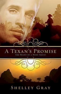 A Texan's promise /