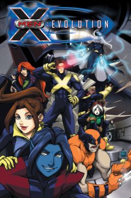 X-Men : evolution /