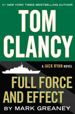Tom Clancy full force and effect /