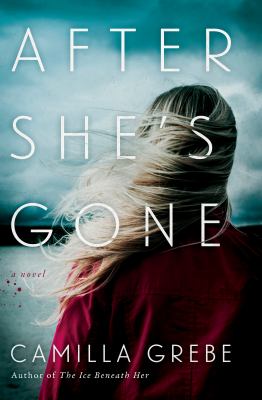 After she's gone : a novel /