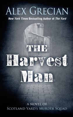 The harvest man [large type] : a novel of Scotland Yard's murder squad /