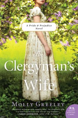 The clergyman's wife : a pride & prejudice novel /