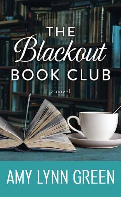 The Blackout Book Club : [large type] a novel /