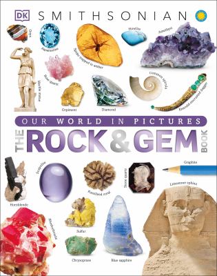 The rock & gem book : ...and other treasures of the natural world /