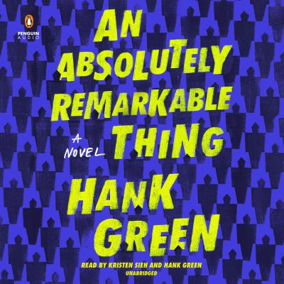 An absolutely remarkable thing [compact disc, unabridged] : a novel /