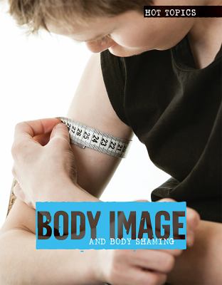 Body image and body shaming /
