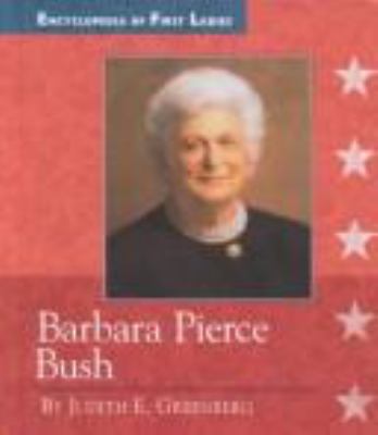 Barbara Pierce Bush, 1925-