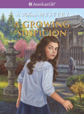A growing suspicion : a Rebecca mystery /