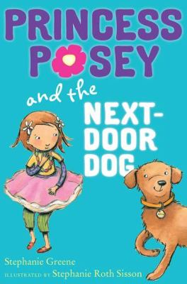 Princess Posey and the next door dog /
