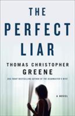 The perfect liar : a novel /