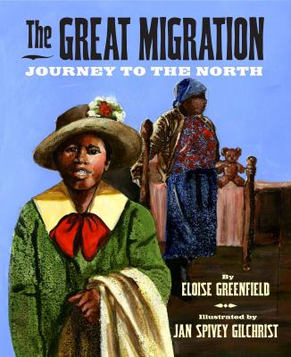 The Great Migration : journey to the North /