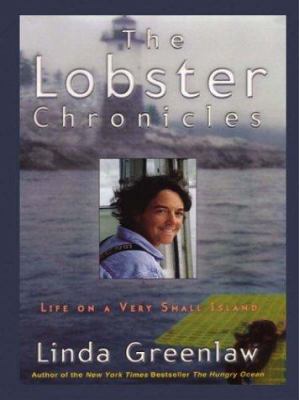 The lobster chronicles : [large type] : life on a very small island /