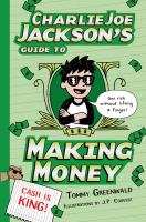 Charlie Joe Jackson's guide to making money /