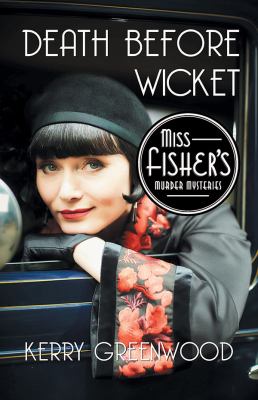 Death before wicket : a Phryne Fisher mystery /