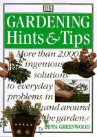 Gardening hints & tips /