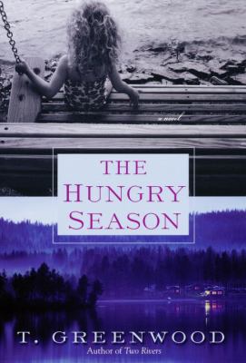 The hungry season /