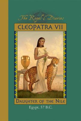 Cleopatra VII : daughter of the Nile /