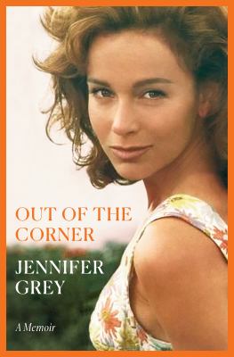 Out of the corner : a memoir /