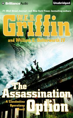 The assassination option [compact disc, unabridged] : a clandestine operations novel /