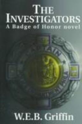 The investigators [large type] : a badge of honor novel /
