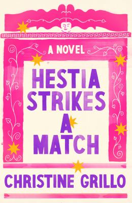 Hestia strikes a match / Christine Grillo.