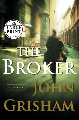 The broker [large type] /