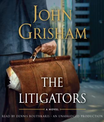 The litigators [compact disc, unabridged] : a novel /