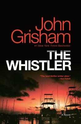 The whistler : a novel /